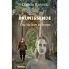 Image de Brunissende : une vie hors du temps Claude Rannou
