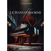 Image de Le piano endormi Crystal Cossey
