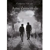 Image de Ainsi s'aiment-ils Catherine Valcant