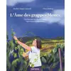 Image de L'âme des grappes bleues : À la rencontre de Muriel Zoldan, vigneronne de vins vivants Pauline Dupin-Aymard