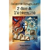 Image de 2 dés & l'éternité Colette Brogniart