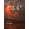 Image de Les Secrets du Soleil Charles Maurras