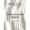 Image de L'inconcevable merci Bénédicte Sanson