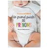 Image de Editions Marabout Le Grand Guide des Prénoms