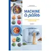 Image de Machine à pâtes : cuisinez de délicieuses pâtes maison Sabrina Fauda-Rôle