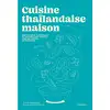 Image de Cuisine thaïlandaise maison Orathay Souksisavanh