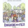 Image de Eduquons nos fils ! Aurélia Blanc