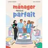 Image de Un manager presque parfait Ludovic Girodon