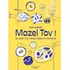 Image de Mazel Tov ! 80 recettes israéliennes à partager Yariv Berreby