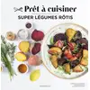 Image de Super Légumes rôtis Sabrina Fauda-Rôle