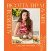 Image de Aubergine, ricotta, thym & miel : 80 recettes de tous les jours pleines de saveurs ensoleillées & d'ingrédients frais Loulou Kitchen