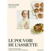 Image de Le pouvoir de l'assiette Mathilde Lacombe