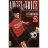 Image de Angel voice Tome 2 Takao Koyano
