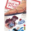 Image de Save me Pythie Tome 4 Elsa Brants