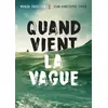 Image de Quand vient la vague Manon Fargetton, Jean-Christophe Tixier