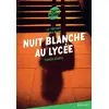 Image de La trilogie Lana Blum : Nuit blanche au lycée Fabien Clavel
