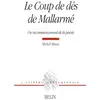 Image de Le Coup de dés de Mallarmé : Un recommencement de la poésie Michel Murat