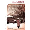 Image de Les montagnes chantaient la liberté Hélène Legrais