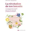 Image de La révolution de ton intestin - Un programme complet pour en finir avec tes problèmes d'intestin ! Mélanie Padovani