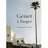 Image de Genet à Tanger Guillaume De Sardes