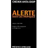Image de Alerte sous les tropiques Cheikh Anta Diop