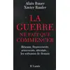 Image de La guerre ne fait que commencer Xavier Raufer