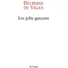 Image de Les jolis garçons Delphine De Vigan