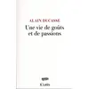 Image de Une vie de goûts et de passions Alain Ducasse