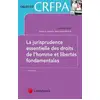 Image de La jurisprudentielle des droits de 'homme et libertés fondamentales Louis Tandonnet