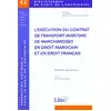 Image de L execution du contrat de transport maritime de marchandises en dt marocain et en dt francais