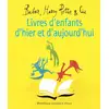 Image de Babar, Harry Potter et Cie - livres d'enfants d'hier et d'aujourd'hui Collectif