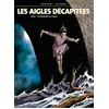 Image de Les Aigles décapitées - Tome 07