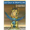 Image de Les eaux de Mortelune Tome 10 - la recherche du temps perdu Patrick Cothias, Philippe Adamov