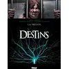 Image de Destins Tome 12 - la prison Pierre Makyo, Frank Giroud