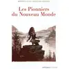 Image de Les pionniers du Nouveau Monde : Intégrale Tomes 1 à 6