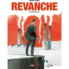 Image de Revanche Tome 1 - société anonyme Nicolas Pothier, Jean-Christophe Chauzy