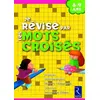 Image de Je révise par les mots croisés - 8/9 ans Françoise Bellanger