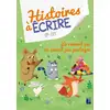 Image de Histoires à écrire : le renard qui ne savait pas partager - CP, CE1