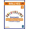 Image de Rallyes - énigmes mathématiques à résoudre en équipe - cycle 2 (édition 2018) Collectif