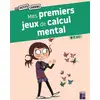 Image de Mes premiers jeux de calcul mental - 6-7 ans Roger Rougier