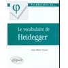 Image de Vocabulaire de Heidegger (Le) Jean-Marie Vaysse
