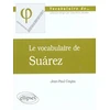 Image de Vocabulaire de Suarez (Le) Jean-Paul Coujou
