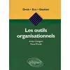 Image de Les outils organisationnels André Cavagnol, Pascal Roulle