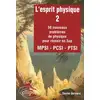 Image de L'esprit physique - 2 - 50 nouveaux problèmes MPSI-PCSI-PTSI Daniel Bernard