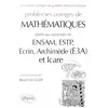 Image de Mathématiques ENSAM, ESTP, Ecrin, Archimède (E3A) et Icare - MP-PC Benoît Gugger