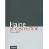 Image de Haine et destruction François Guery