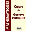 Image de Cours de mathématiques de Gustave Choquet Gustave Choquet