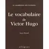 Image de Le vocabulaire de Hugo Jean Maurel