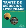 Image de Traité de médecine hyperbare Daniel Mathieu, Francis Wattel