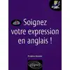 Image de Soignez votre expression en anglais ! Frederic Ancelet